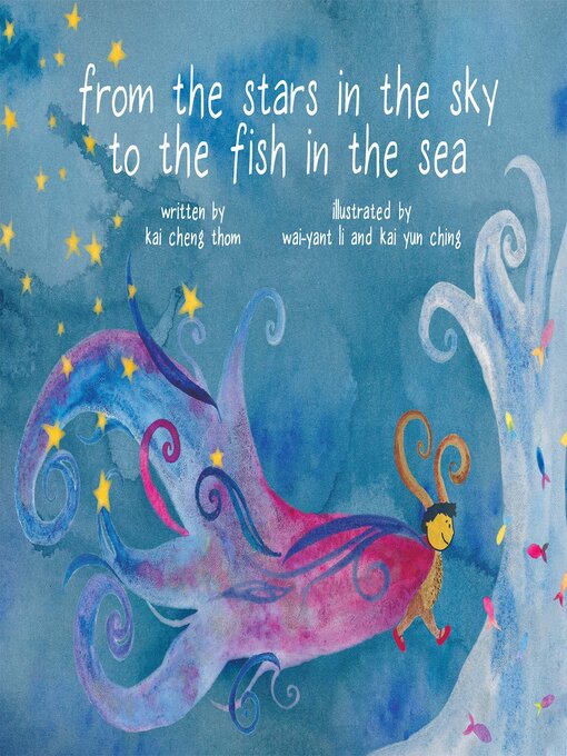 Title details for From the Stars in the Sky to the Fish in the Sea by Kai Cheng Thom - Available